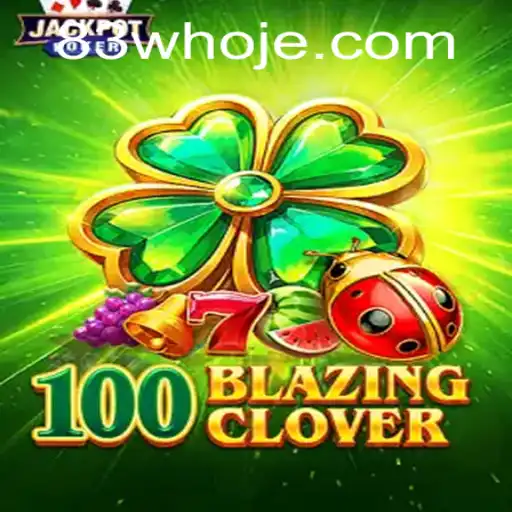 Descubra o Universo Fascinante de 100BlazingClover